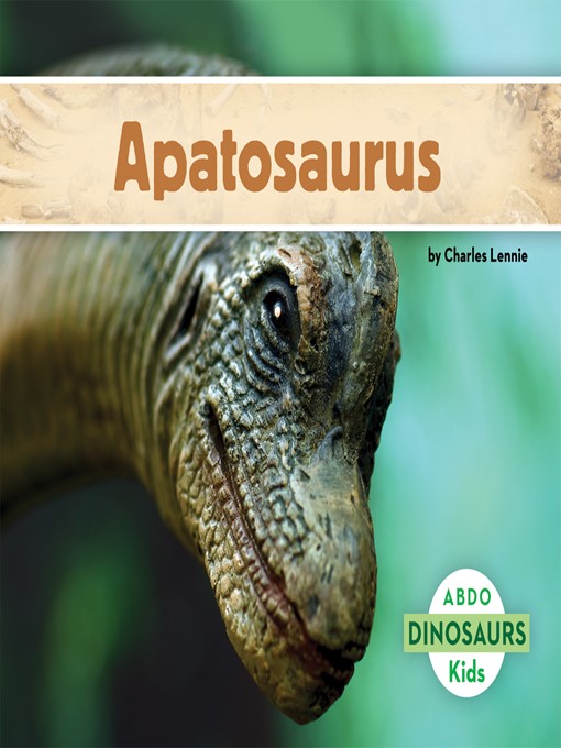 Title details for Apatosaurus by Charles Lennie - Wait list